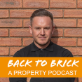 Back to Brick - the property podcast