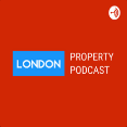 London Property Podcast