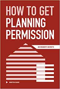How to Get Planning Permission An Insider's Secrets