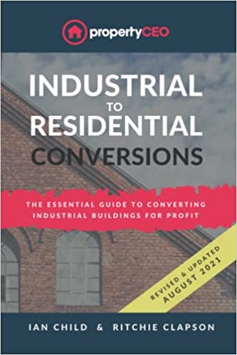 Industrial To Residential Conversions The essential guide to converting industrial buildings for profit