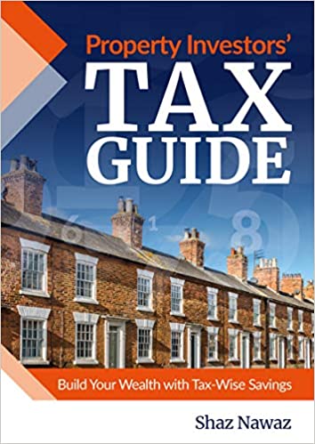 Property Investors' Tax Guide - Build Tax-Free Wealth Through Property Investment & Cut Your Property Tax Bill. PLUS Capital Gains Tax Explained
