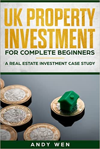 UK Property Investment For Complete Beginners - A Real Estate Investment Case Study